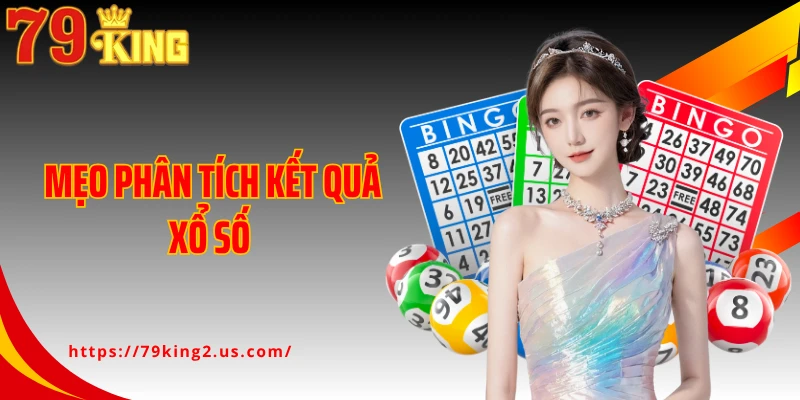 Mẹo Phân Tích Kết Quả Xổ Số - Góc Nhìn Dữ Liệu Thực Tế